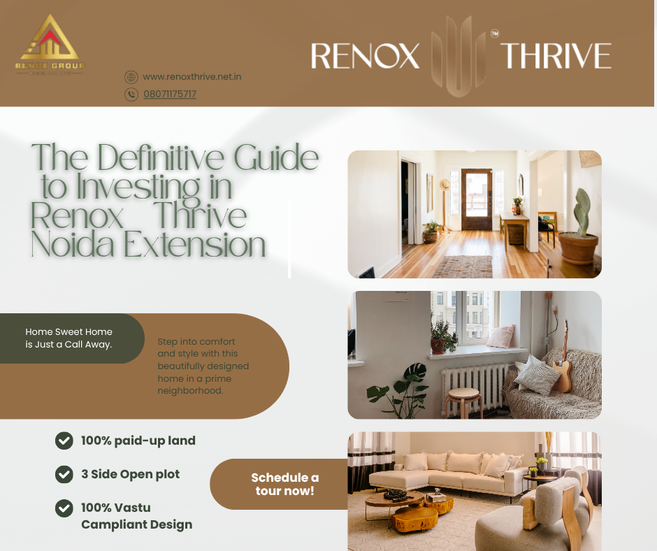  Guide to Investing in Renox Thrive Noida Extension 