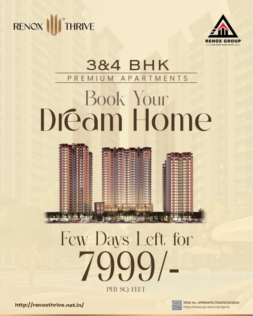3&4 BHK Premium Apartment Renox thrive in Noida Extension